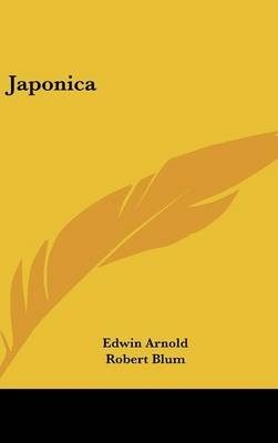 Japonica - Sir Edwin Arnold