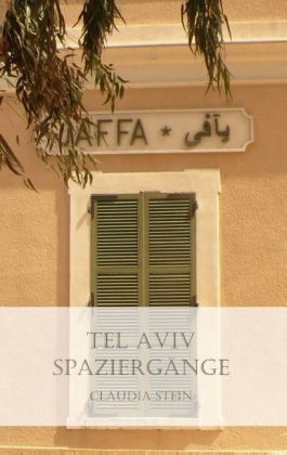 Tel Aviv Spaziergänge