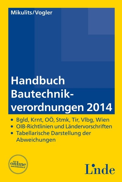 Handbuch Bautechnikverordnungen 2014 - Rainer Mikulits, Franz Vogler