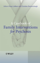 A Casebook of Family Interventions for Psychosis - 