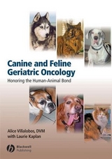 Canine and Feline Geriatric Oncology - Alice Villalobos, Laurie Kaplan