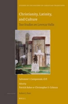 Christianity, Latinity, and Culture - Salvatore I. Camporeale