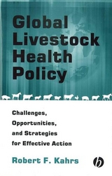 Global Livestock Health Policy - Robert F. Kahrs