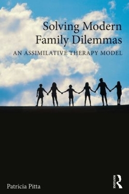 Solving Modern Family Dilemmas - Patricia Pitta