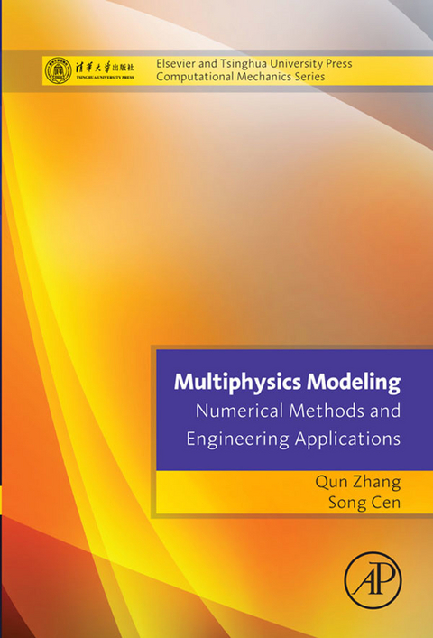 Multiphysics Modeling: Numerical Methods and Engineering Applications - 