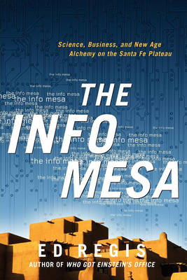 The Info Mesa - Edward Regis