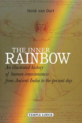 The Inner Rainbow - Henk van Oort