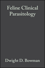 Feline Clinical Parasitology -  Stephen C. Barr,  Dwight D. Bowman,  Charles M. Hendrix,  David S. Lindsay