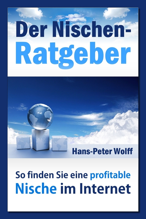 Der Nischen-Ratgeber -  Hans-Peter Wolff