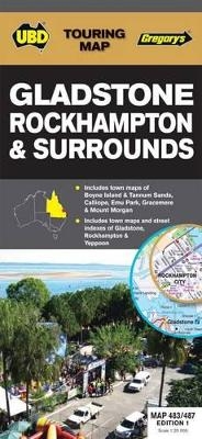 Gladstone, Rockhampton & Surrounds Map 483/487 1st ed -  UBD Gregory's