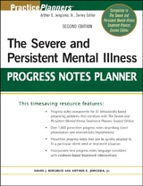 The Severe and Persistent Mental Illness Progress Notes Planner - David J. Berghuis, Arthur E. Jongsma