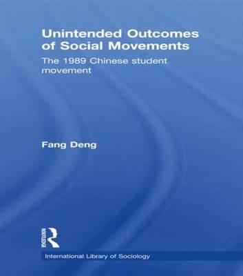 Unintended Outcomes of Social Movements - Fang Deng