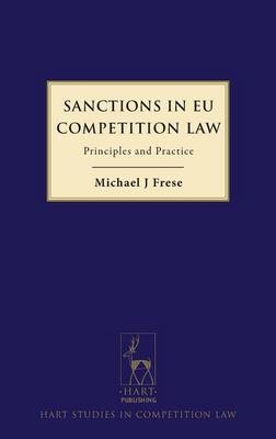 Sanctions in EU Competition Law - Michael Frese