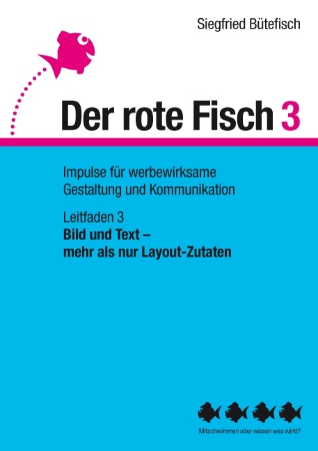 Bild und Text – mehr als nur Layout-Zutaten - Siegfried Bütefisch