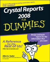 Crystal Reports 2008 For Dummies - Allen G. Taylor