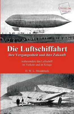 Die Luftschiffahrt - Hermann Moedebeck