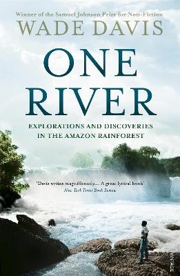 One River - Wade Davis