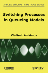 Switching Processes in Queueing Models - Vladimir Anisimov