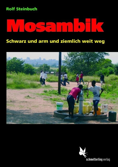 Mosambik - Rolf Steinbuch