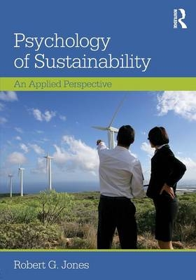 Psychology of Sustainability - Robert G. Jones