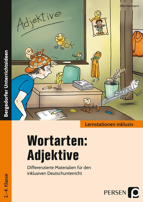 Wortarten: Adjektive - Silke Hartmann