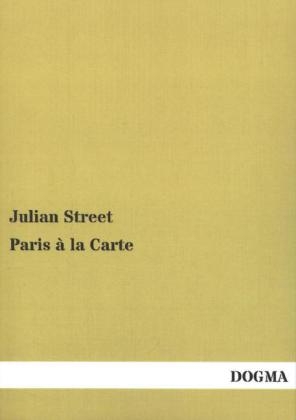 Paris Ã  la Carte - Julian Street