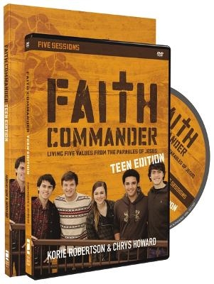 Faith Commander Teen Edition with DVD - Korie Robertson, Chrys Howard