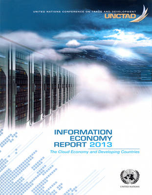 Information economy report 2013 -  United Nations Conference on Trade and Development