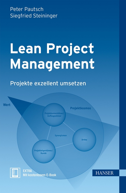 Lean Project Management - Peter Pautsch, Siegfried Steininger