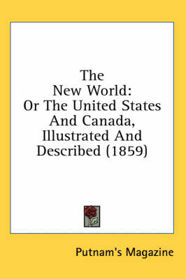 The New World -  Putnam's Magazine