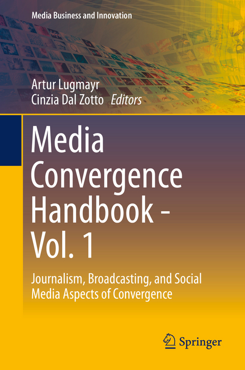 Media Convergence Handbook - Vol. 1 - 