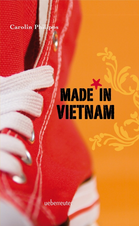 Made in Vietnam - Carolin Philipps