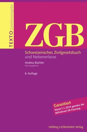 Texto ZGB - Thomas Bauer, Stephen V. Berti, Balthasar Bessenich, Margrith Bigler-Eggenberger, René Bösch, Peter Breitschmid, Eduard Brogli, Christoph Brunner, Rolando Forni, Thomas Geiser, Harold Grüninger, Josef Hofstetter, Claire Huguenin, Bruno Huwiler, Peter R. Isler, David Jenny, Martin Karrer, Andreas Kley, Hermann Laim, Urs Lehmann, Michel Mooser, Roland M. Müller, Caterina Nägeli, Etienne Petitpierre, Giorgio Piatti, Corrado Rampini, Ruth Reusser, Heinz Rey, Peter Ruf, Peter Carl Schaufelberger, Jürg Schmid, Hermann Schulin, Ivo Schwander, Daniel Staehelin, Emil W. Stark, Markus Vischer, Nedim Peter Vogt, Jürg Wichtermann, Wolfgang Wiegand, Kurt Wissmann, Martina Wittibschlager