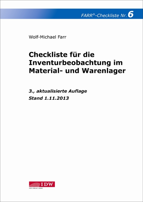 Checkliste 6 für die Inventurbeobachtung im Material- und Warenlager - Wolf-Michael Farr