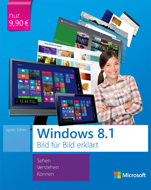 Microsoft Windows 8.1 Bild Fur Bild Erklart - Ignatz Schels