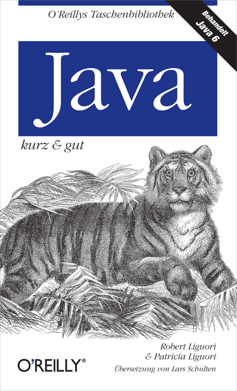 Java Kurz & Gut - Robert Liguori, Patricia Liguori