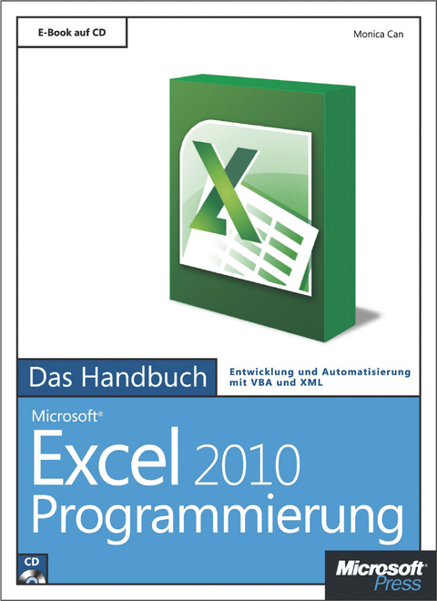 Microsoft Excel 2010-Programmierung - Das Handbuch - Monika Can-Weber, Tom Wendel