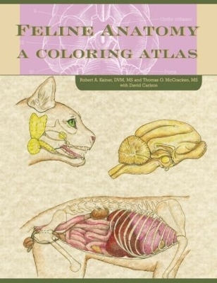 Feline Anatomy - Thomas O. McCraken, David Carlson, Anna Dee Fails