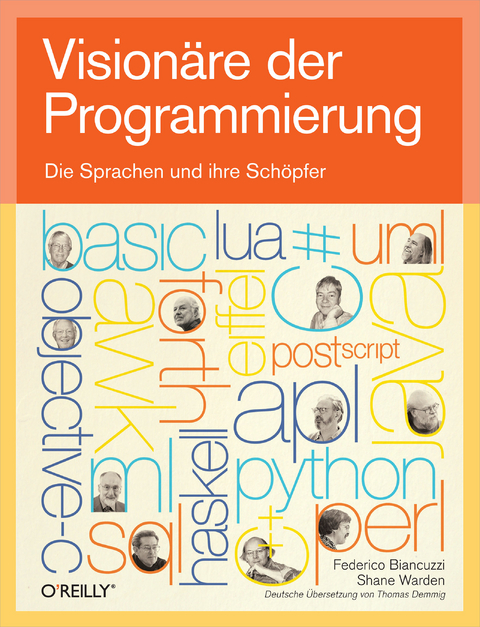 Visionare Der Programmierung - Die Sprachen Und Ihre Schopfer - Federico Biancuzzi