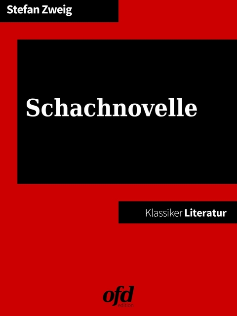 Schachnovelle -  Stefan Zweig