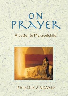 On Prayer - Phyllis Zagano