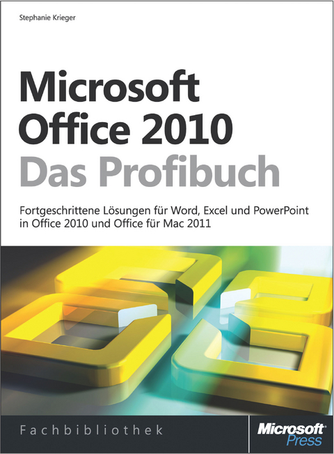 Microsoft Office 2010 - Das Profibuch - Stephanie Krieger