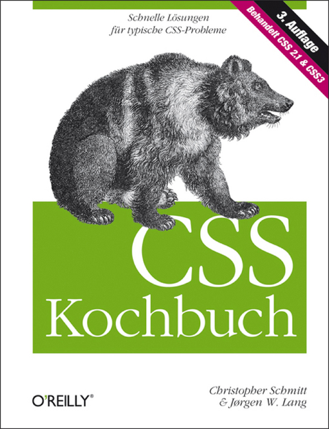 CSS Kochbuch - Christopher Schmitt, Joergen Lang