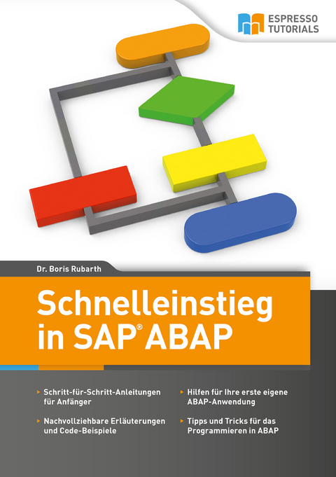 Schnelleinstieg in ABAP - Boris Rubarth