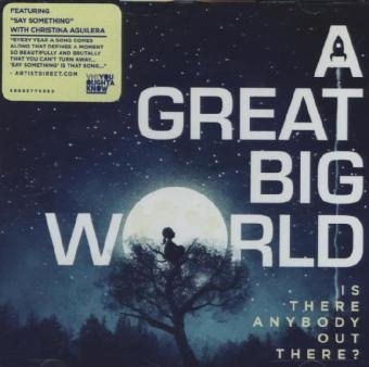 Is There Anybody Out There?, 1 Audio-CD -  Great Big World