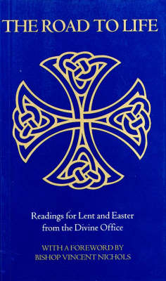 The Road to Life - Bishop Vincent Nichols