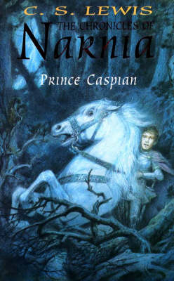 Prince Caspian - C. S. Lewis