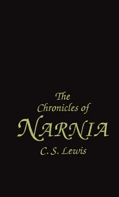 The Chronicles of Narnia - C. S. Lewis