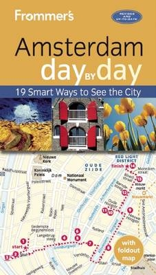 Frommer's Amsterdam day by day - Sacha Heselstine