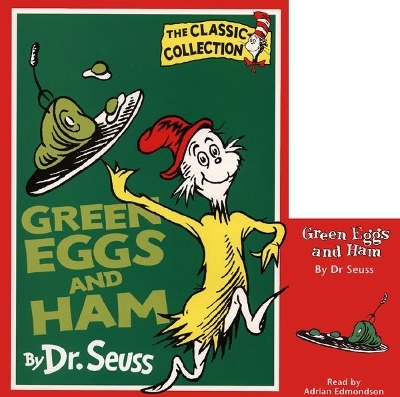 Green Eggs and Ham - Dr. Seuss